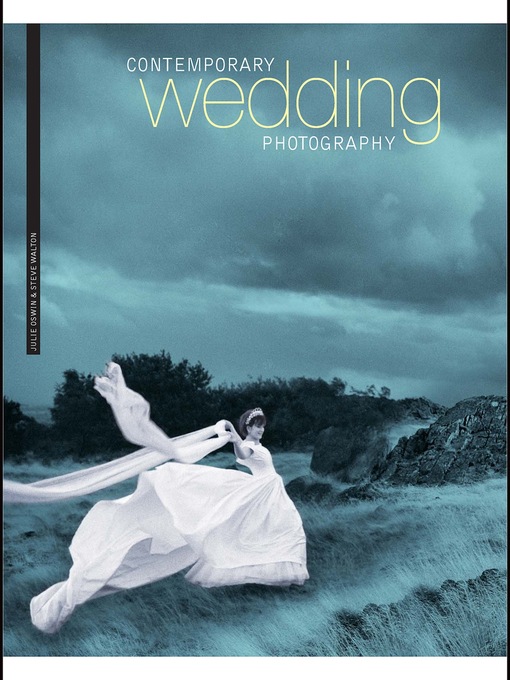 Title details for Contemporary Wedding Photography by Julie Oswin - Available